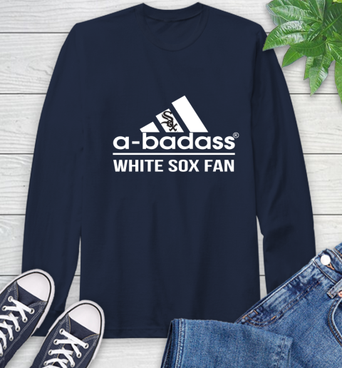 MLB A Badass Chicago White Sox Fan Adidas Baseball Sports Long Sleeve T-Shirt 3