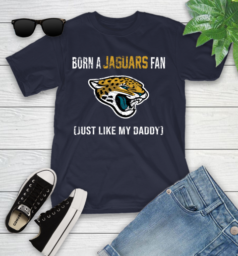 NFL Jacksonville Jaguars Football Loyal Fan Just Like My Daddy Shirt Youth T-Shirt 2