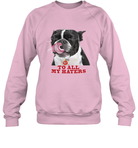 Kansas City Chiefs To All My Haters Dog Licking tbj7 kansas city chiefs to all my haters dog licking sweatshirt 35 front light pink