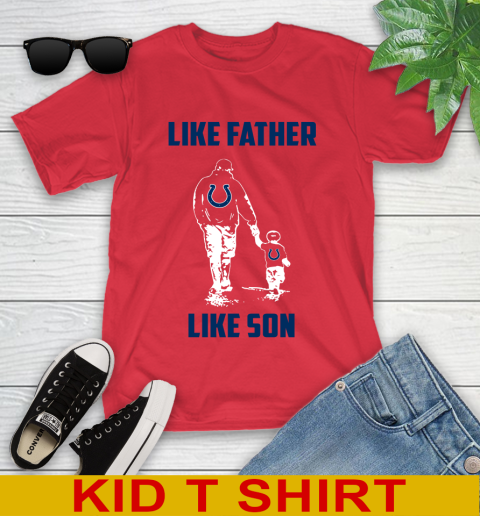 Indianapolis Colts NFL Football Like Father Like Son Sports Youth T-Shirt 11
