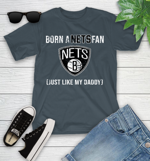 NBA Brooklyn Nets Loyal Fan Just Like My Daddy Basketball Shirt Youth T-Shirt 9
