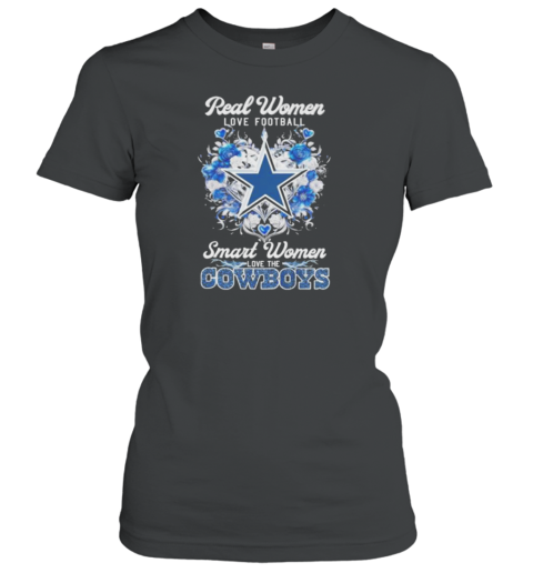 Real Women Love Football Smart Women Love The Dallas Cowboys Flower Heart Diamonds 2024 Women's T-Shirt