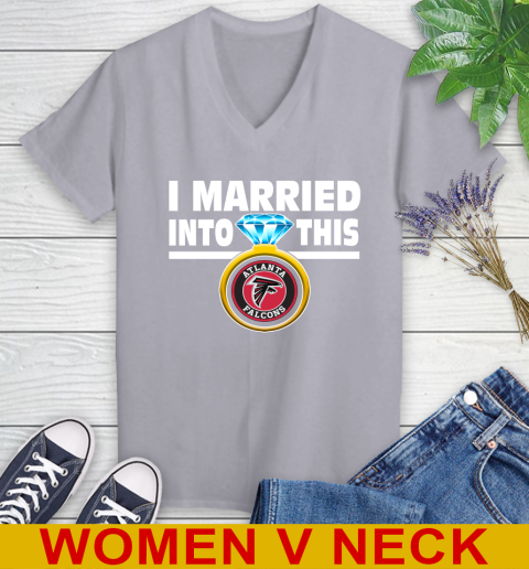 Atlanta Falcons NFL Football I Married Into This My Team Sports Women's V-Neck T-Shirt 4