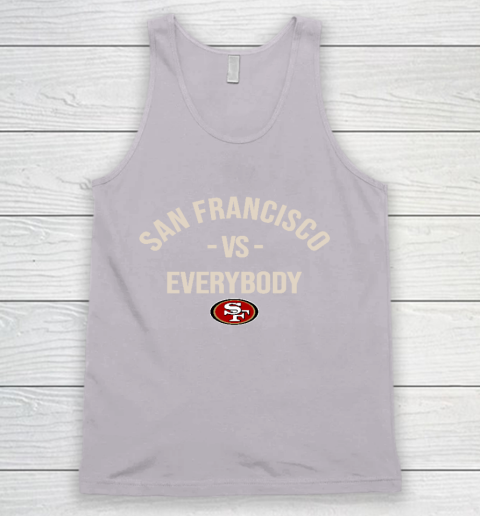 San Francisco 49ers Vs Everybody Tank Top 3