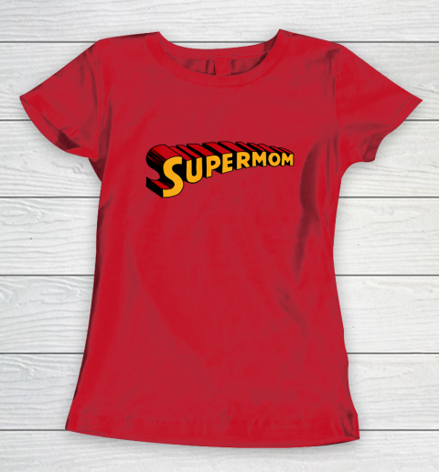 Super mom Superhero Mom for Super Mom Women's T-Shirt 10