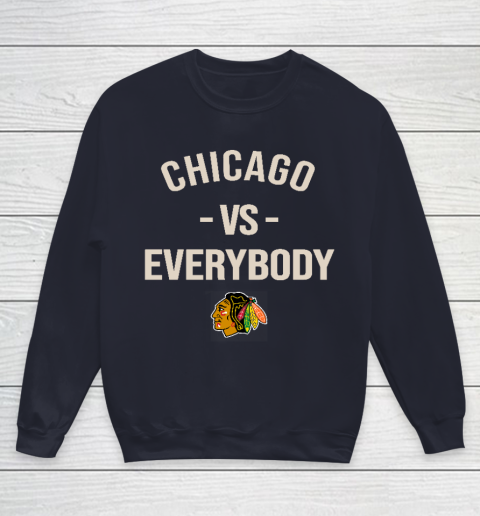 Chicago Blackhawks Vs Everybody Youth Sweatshirt 2