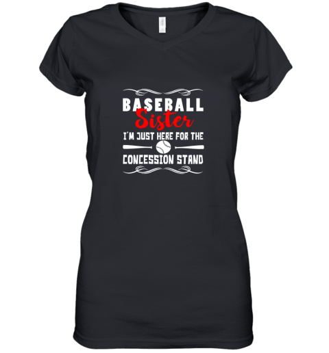 I'm Just Here For Concession Stand  Baseball Sister Women's V-Neck T-Shirt