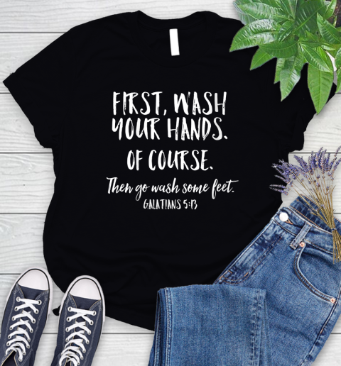 Nurse Shirt Womens Christian Social Distancing Shirt First Wash Hands Then Feet T Shirt Women's T-Shirt