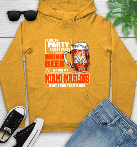 MLB I Like To Party And By Party I Mean Drink Beer And Watch My Miami Marlins Beat Your Team's Ass Baseball Youth Hoodie 2