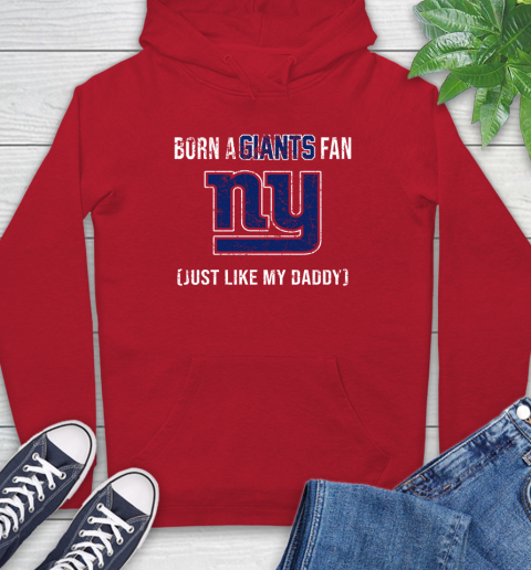 NFL New York Giants Football Loyal Fan Just Like My Daddy Shirt Hoodie 11