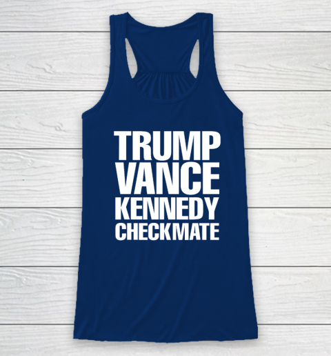 Trump Vance Kennedy Checkmate 2024 Election Republican Conserve The Win Racerback Tank 4
