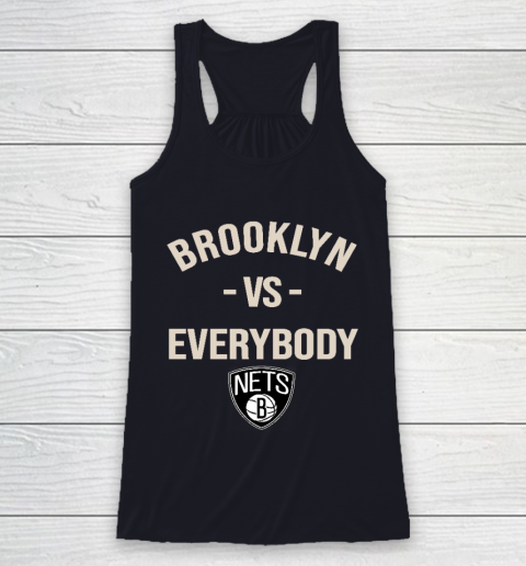 Brooklyn Nets Vs Everybody Racerback Tank 7