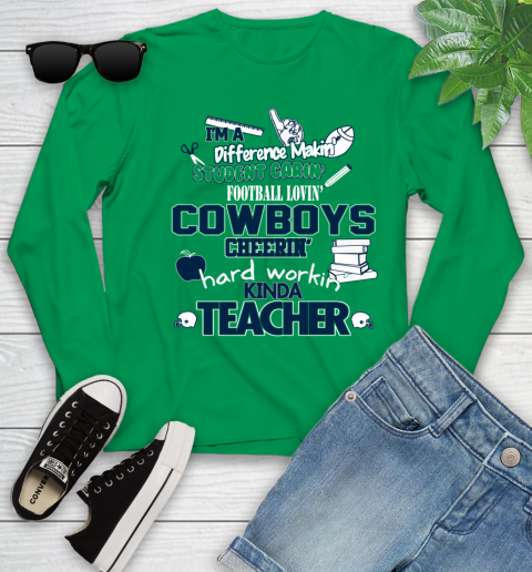 Dallas Cowboys NFL I'm A Difference Making Student Caring Football Loving Kinda Teacher Youth Long Sleeve 7