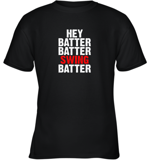 Hey Batter Batter Swing Batter Funny Baseball Youth T-Shirt