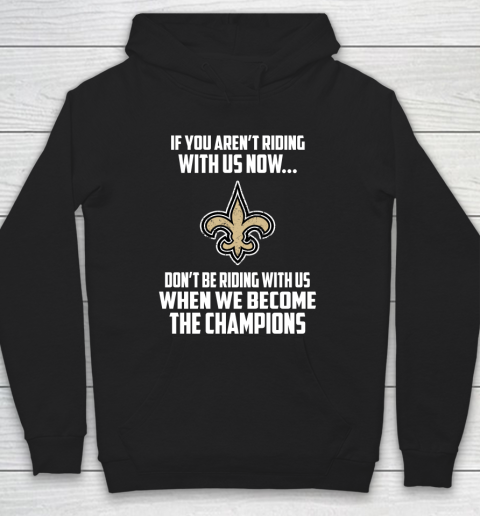 NFL New Orleans Saints Football We Become The Champions Hoodie