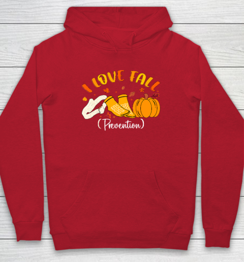 Nurse Fall I Love Fall Prevention Fall Physical Therapy Hoodie 6