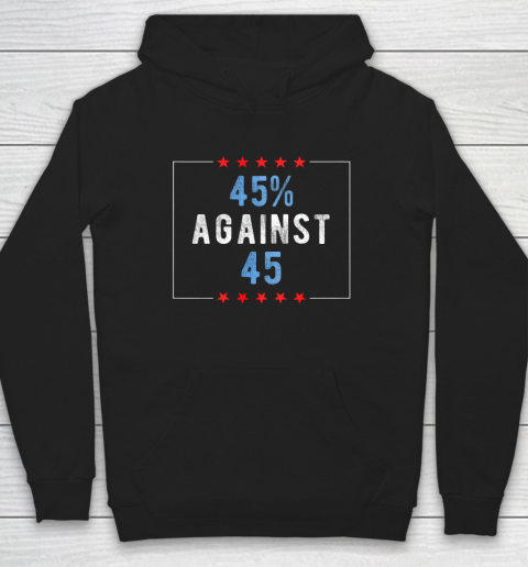 45 Against 45 Shirt Hoodie