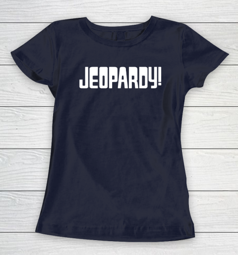Jeopardy Game Show Funny Women's T-Shirt 2