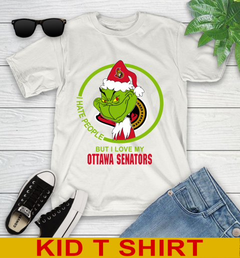 Ottawa Senators NHL Christmas Grinch I Hate People But I Love My Favorite Hockey Team Youth T-Shirt