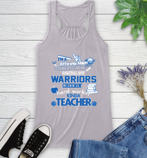 Golden State Warriors NBA I'm A Difference Making Student Caring Basketball Loving Kinda Teacher Racerback Tank 4