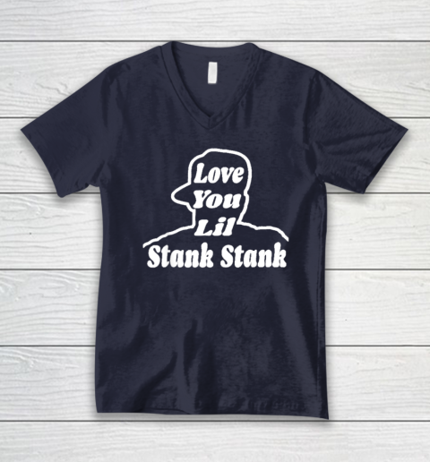 Love You Lil Stank Stank Seanfogelson513 That One Mailman V-Neck T-Shirt - Image 3
