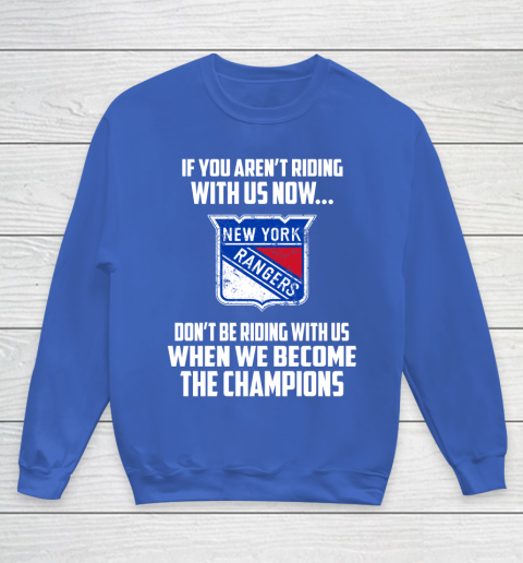 NHL New York Rangers Hockey We Become The Champions Youth Sweatshirt 6