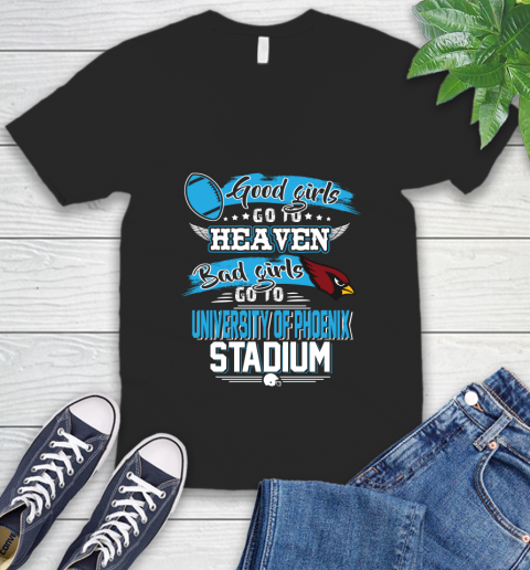 Arizona Cardinals NFL Bad Girls Go To University Of Phoenix Shirt V-Neck T-Shirt