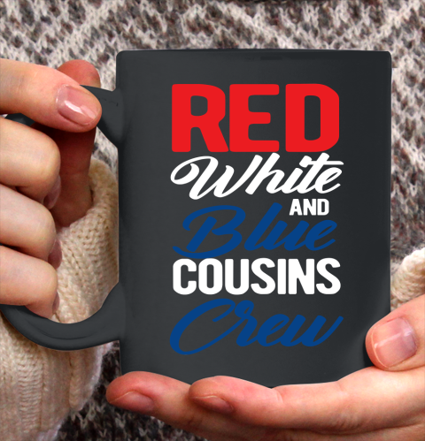 Independence Day 4th Of July Red White Blue Cousins Crew Ceramic Mug 11oz