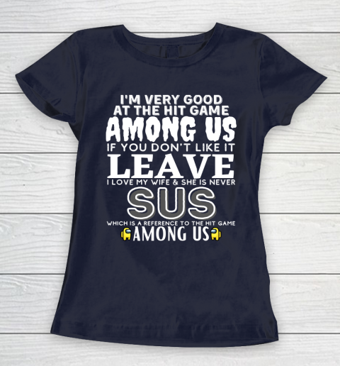 Among Us Shirt I'm very good at the hit game among us Women's T-Shirt 2