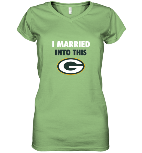 z0bp i married into this green bay packers football nfl women v neck t shirt 39 front lime