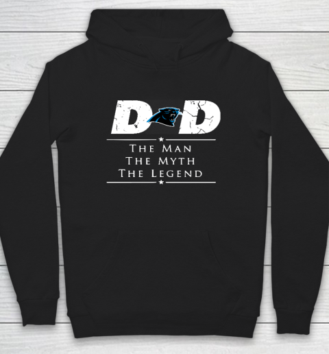 Carolina Panthers NFL Football Dad The Man The Myth The Legend Hoodie