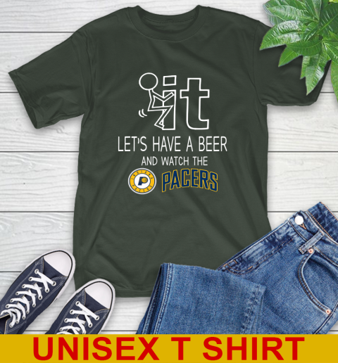 Indiana Pacers Basketball NBA Let's Have A Beer And Watch Your Team Sports T-Shirt 6