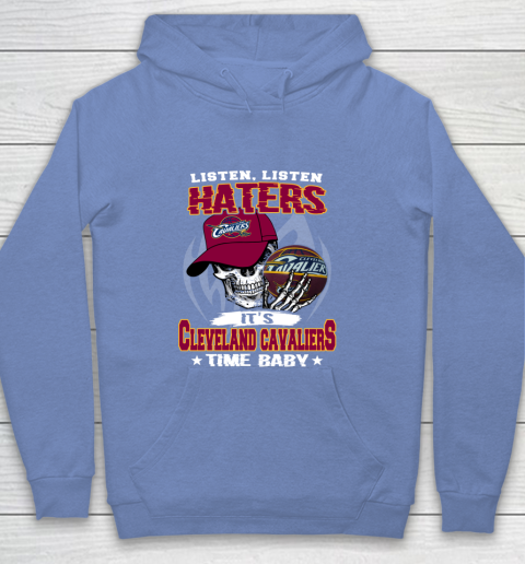 Listen Haters It is CAVALIERS Time Baby NBA Youth Hoodie 8