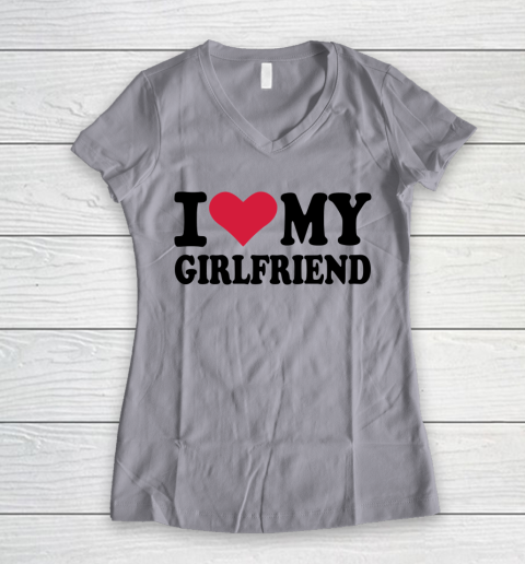 I Heart My Girlfriend  I Love My Girlfriend Funny Women's V-Neck T-Shirt 2