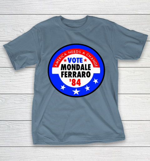 Walter Mondale and Geraldine Ferraro Campaign Button T-Shirt 6