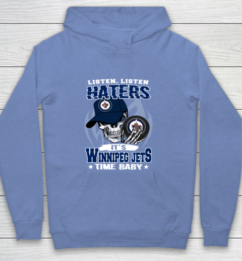 Listen Haters It is JETS Time Baby NHL Youth Hoodie 8