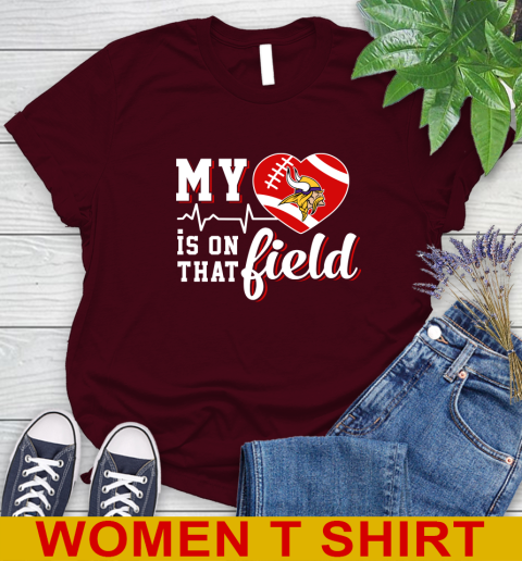 NFL My Heart Is On That Field Football Sports Minnesota Vikings Women's T-Shirt 6