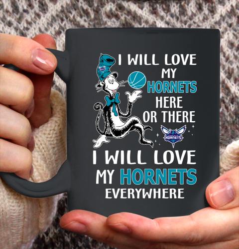 NBA Basketball Charlotte Hornets I Will Love My Hornets Everywhere Dr Seuss Shirt Ceramic Mug 15oz