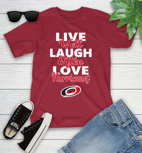 NHL Hockey Carolina Hurricanes Live Well Laugh Often Love Shirt Youth T-Shirt 12
