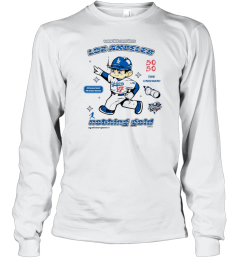 Los Angeles Dodgers World Series 50 50 Nothing Gold 2024 Long Sleeve T-Shirt