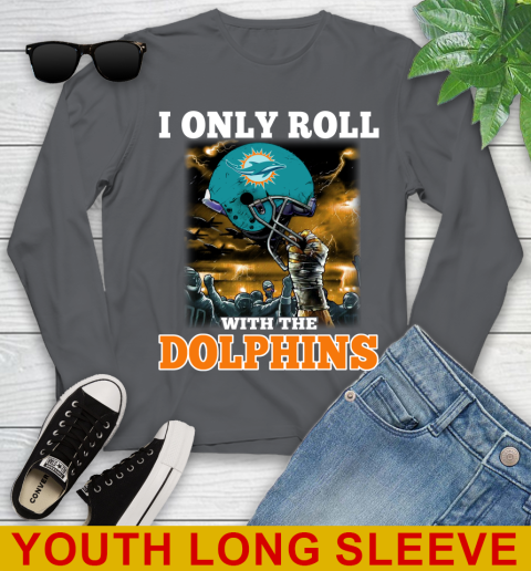 Miami Dolphins NFL Football I Only Roll With My Team Sports Youth Long Sleeve 9