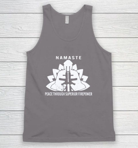 Namaste Peace Through Superior Firepower Tank Top 5