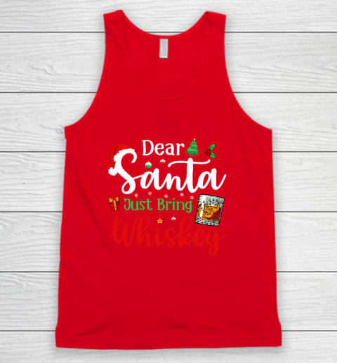 Funny Dear Santa Just Bring Whiskey Christmas Pajamas Tank Top 4