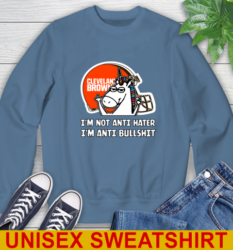 Cleveland Browns NFL Football Unicorn I'm Not Anti Hater I'm Anti Bullshit Sweatshirt 8