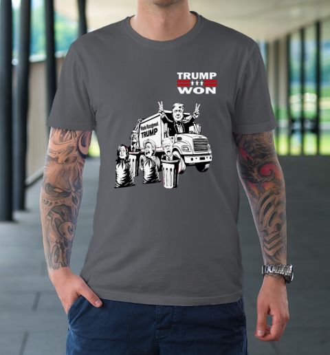 Trump Won Trump Waste Management Funny Trump Garbage Truck T-Shirt 6