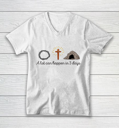 A Lot Can Happen in 3 Days Christians Bibles funny V-Neck T-Shirt