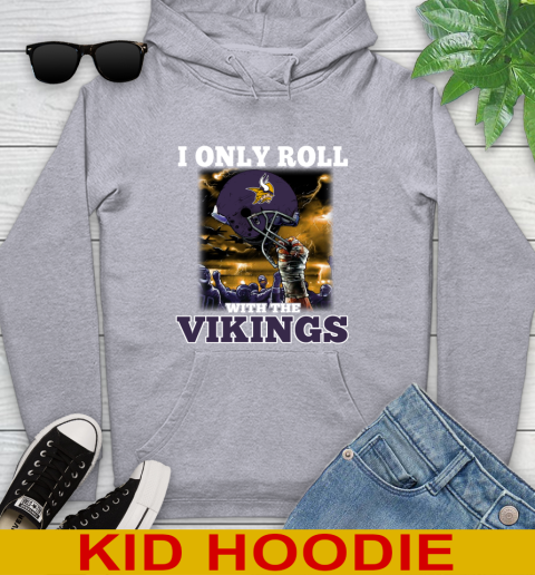 Minnesota Vikings NFL Football I Only Roll With My Team Sports Youth Hoodie 6