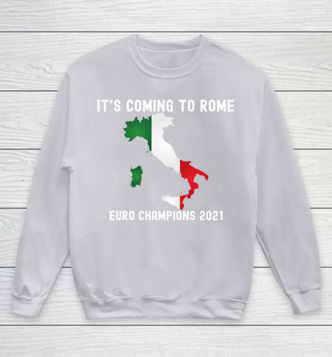 Italy, Euro champions, Italia soccer team, it's coming to Rome Youth Sweatshirt 3