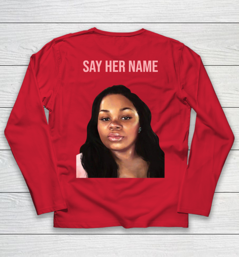 Arrest the cops who killed Breonna Taylor- Say Her Name Youth Long Sleeve 16