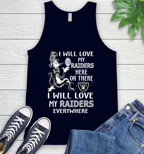 NFL Football Oakland Raiders I Will Love My Raiders Everywhere Dr Seuss Shirt Tank Top 2